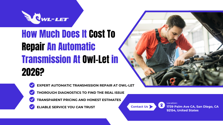 How Much Does It Cost To Repair An Automatic Transmission At Owl-Let In 2026?