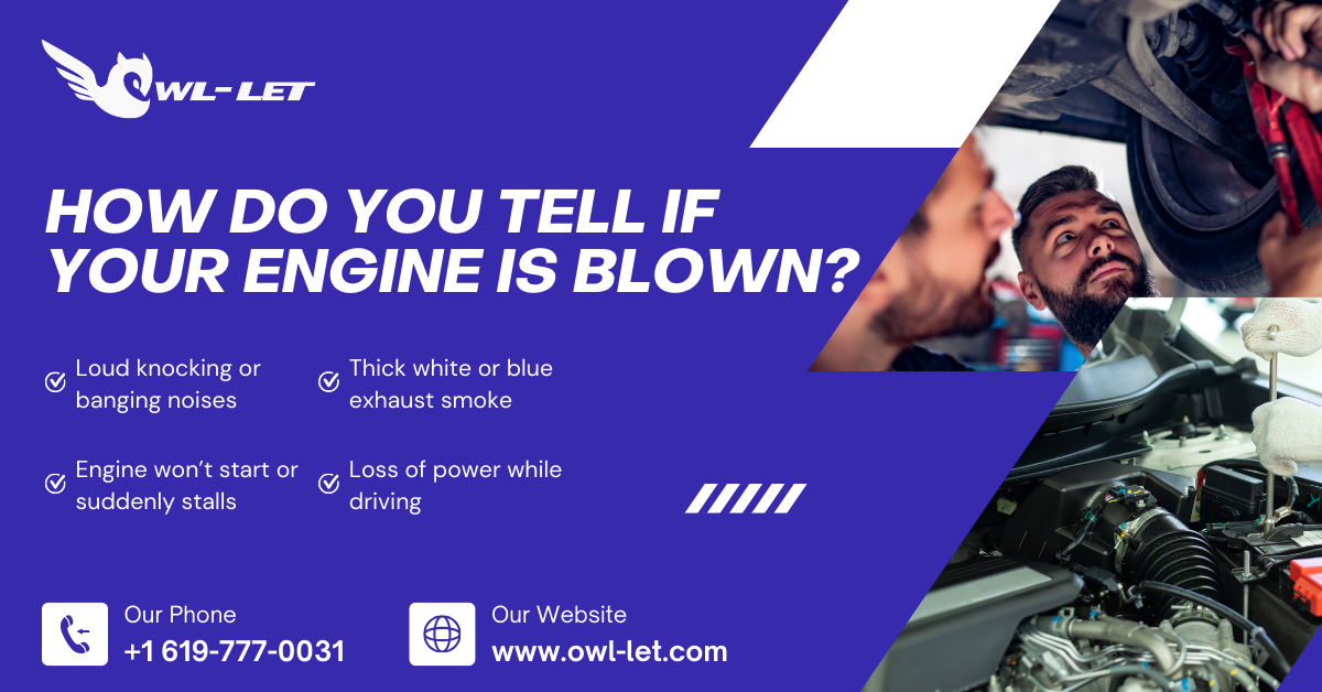 How do you tell if your engine is blown?