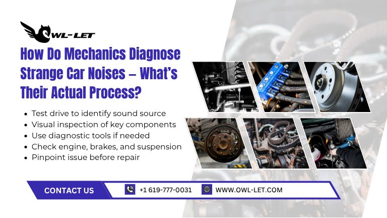 How Do Mechanics Diagnose Strange Car Noises — What's Their Actual Process?