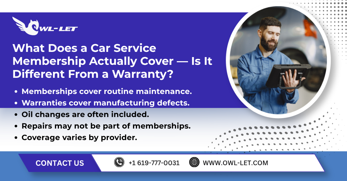 What Does a Car Service Membership Actually Cover — Is It Different From a Warranty?