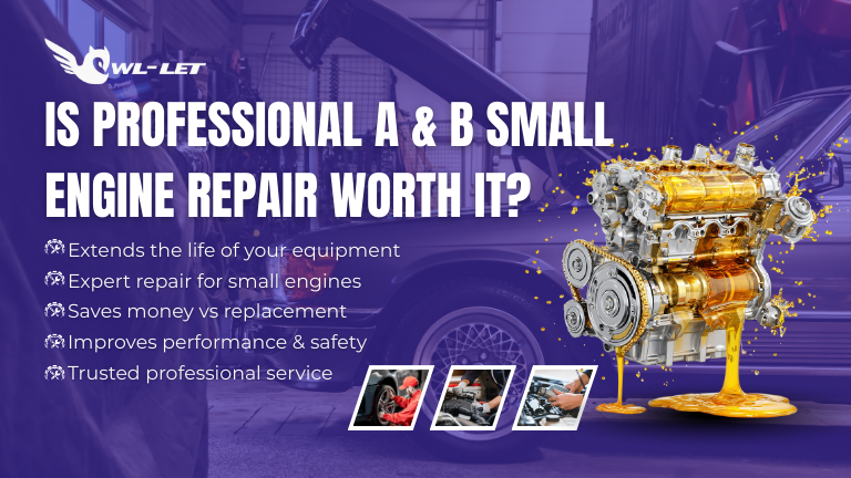 Is Professional Owl-Let Small Engine Repair Worth It for Your Equipment?