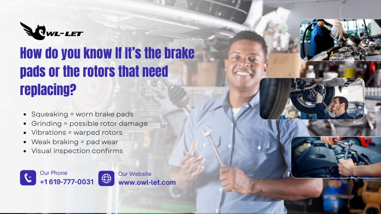 How do you know if it's the brake pads or the rotors that need replacing?